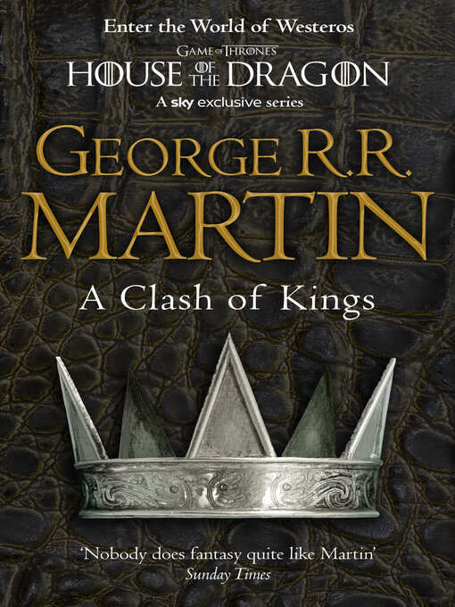 Title details for A Clash of Kings by George R.R. Martin - Wait list